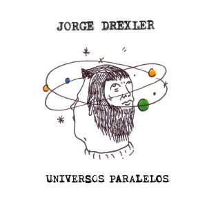 jorge_drexler_universos_paralelos-portada